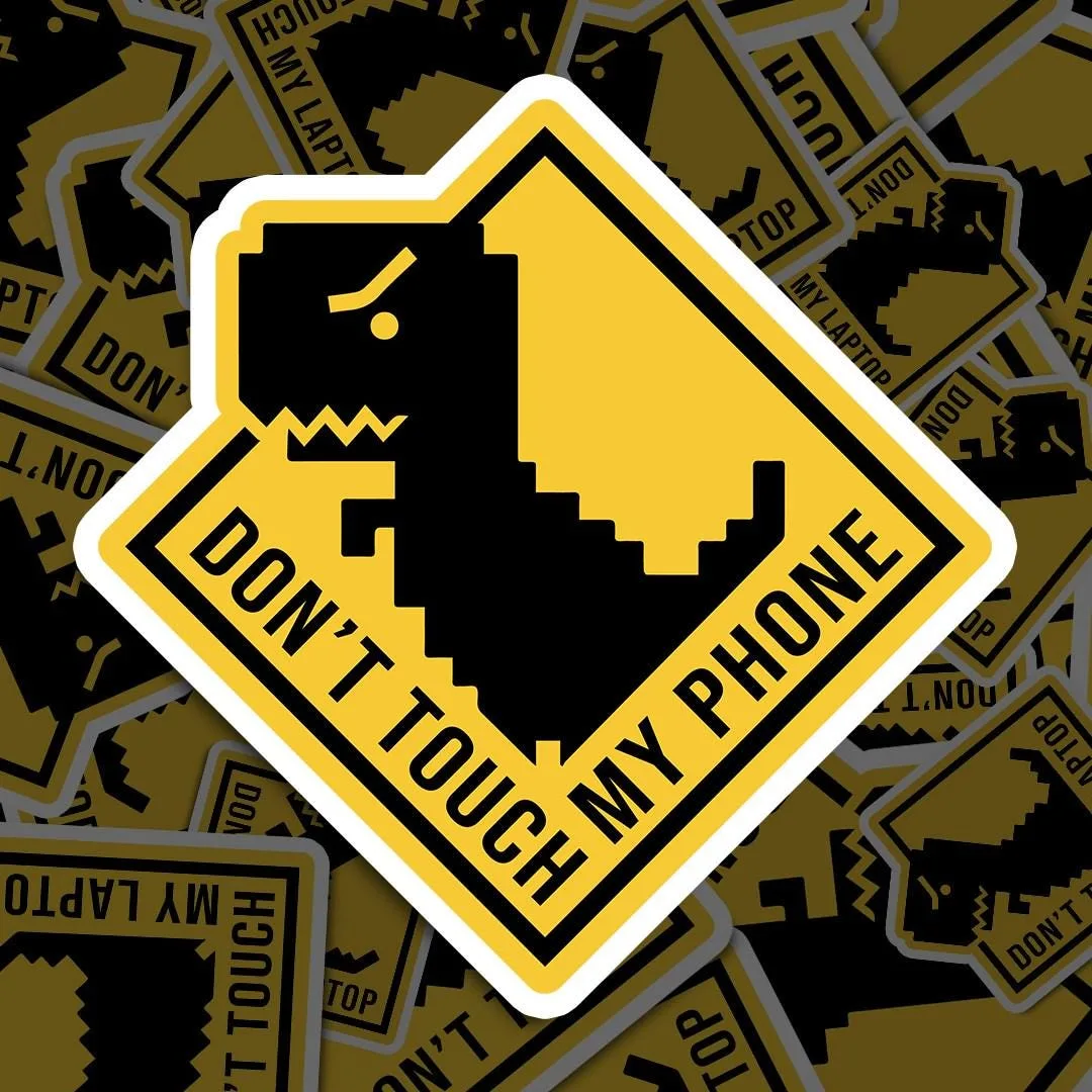 Dino Don't Touch My Phone Sticker