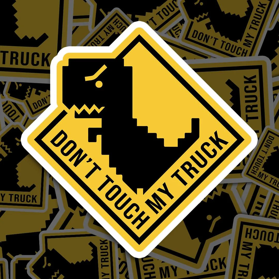 Dino Don't Touch My Truck Sticker