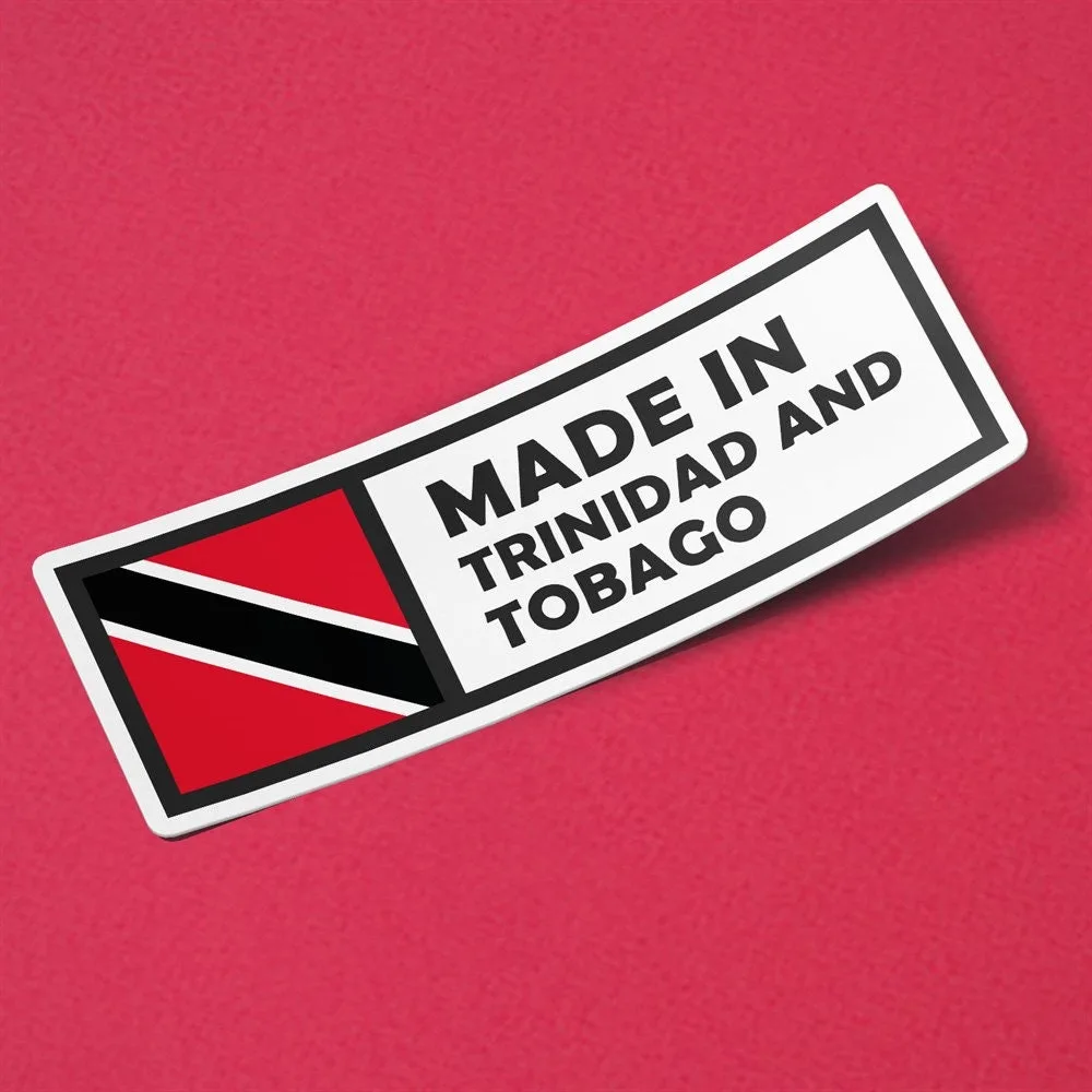 Made in Trinidad and Tobago Sticker