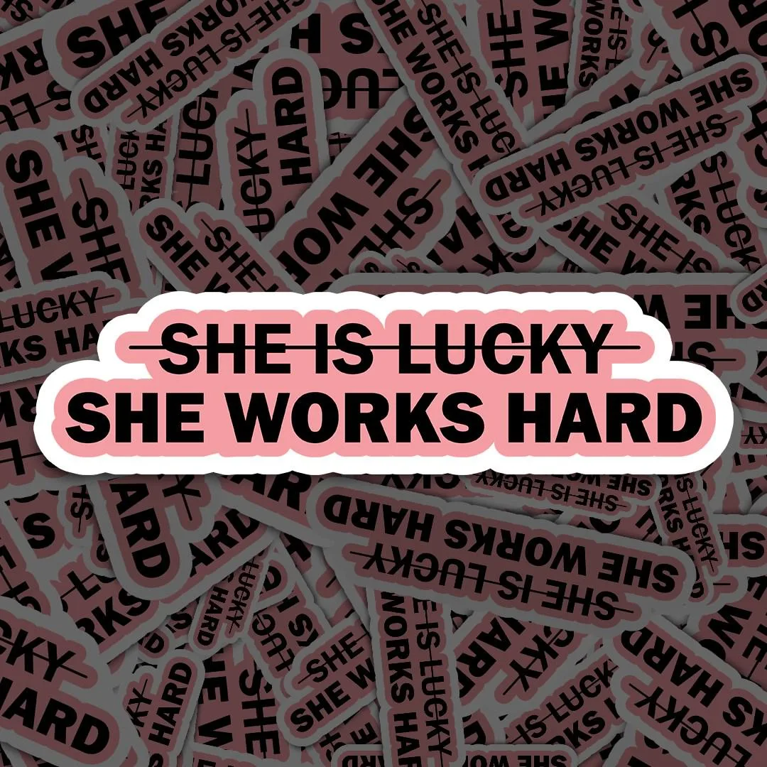 She Works Hard Meme Sticker
