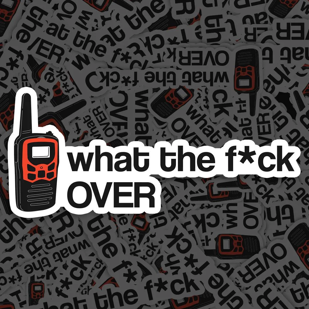 Walkie-Talkie WTF Over Meme Sticker