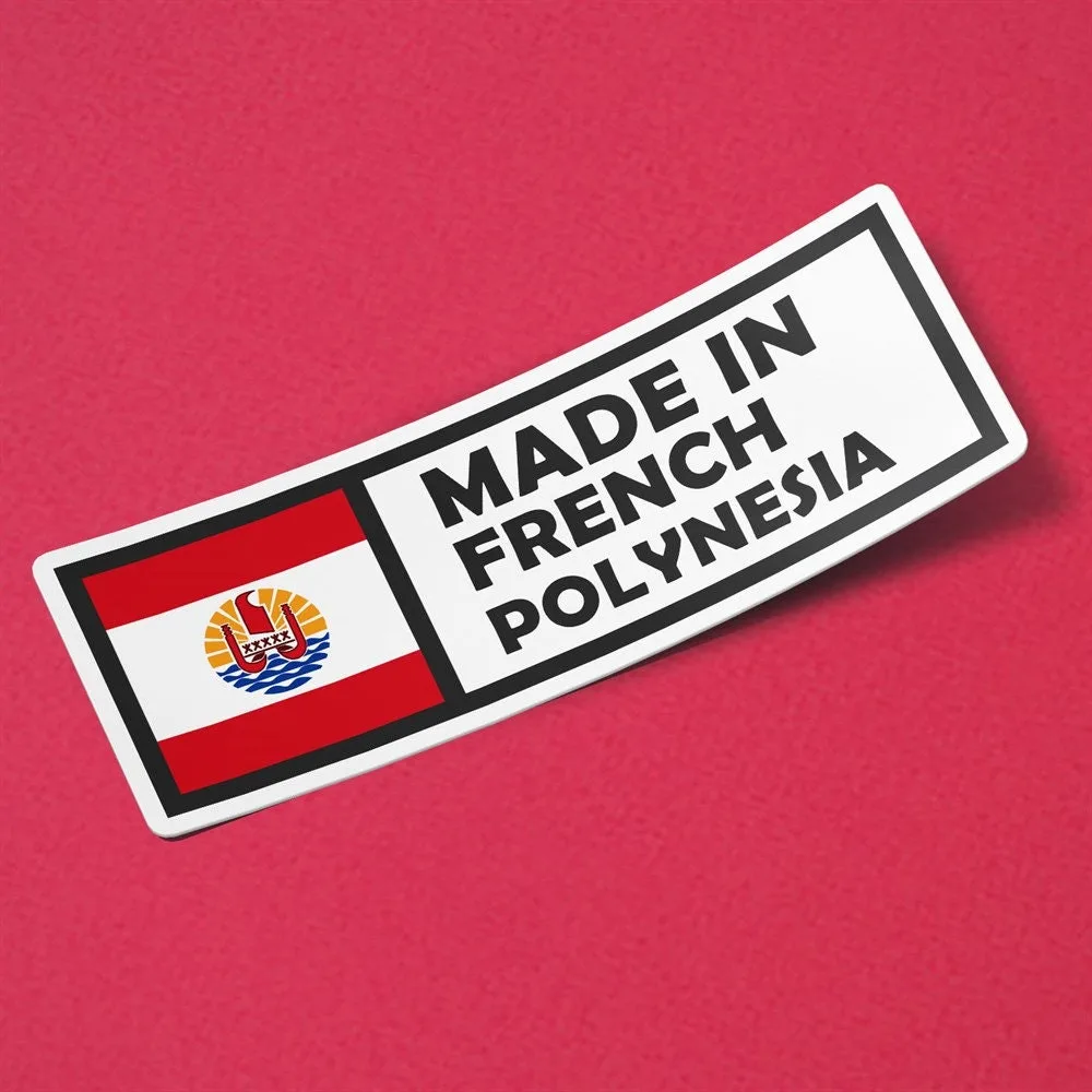 Made in French Polynesia Sticker