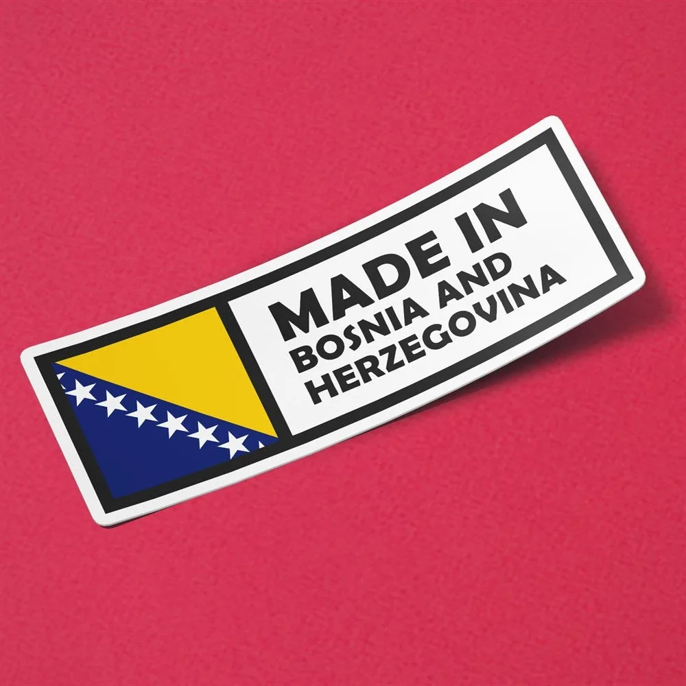 Made in Bosnia Herzegovina Sticker