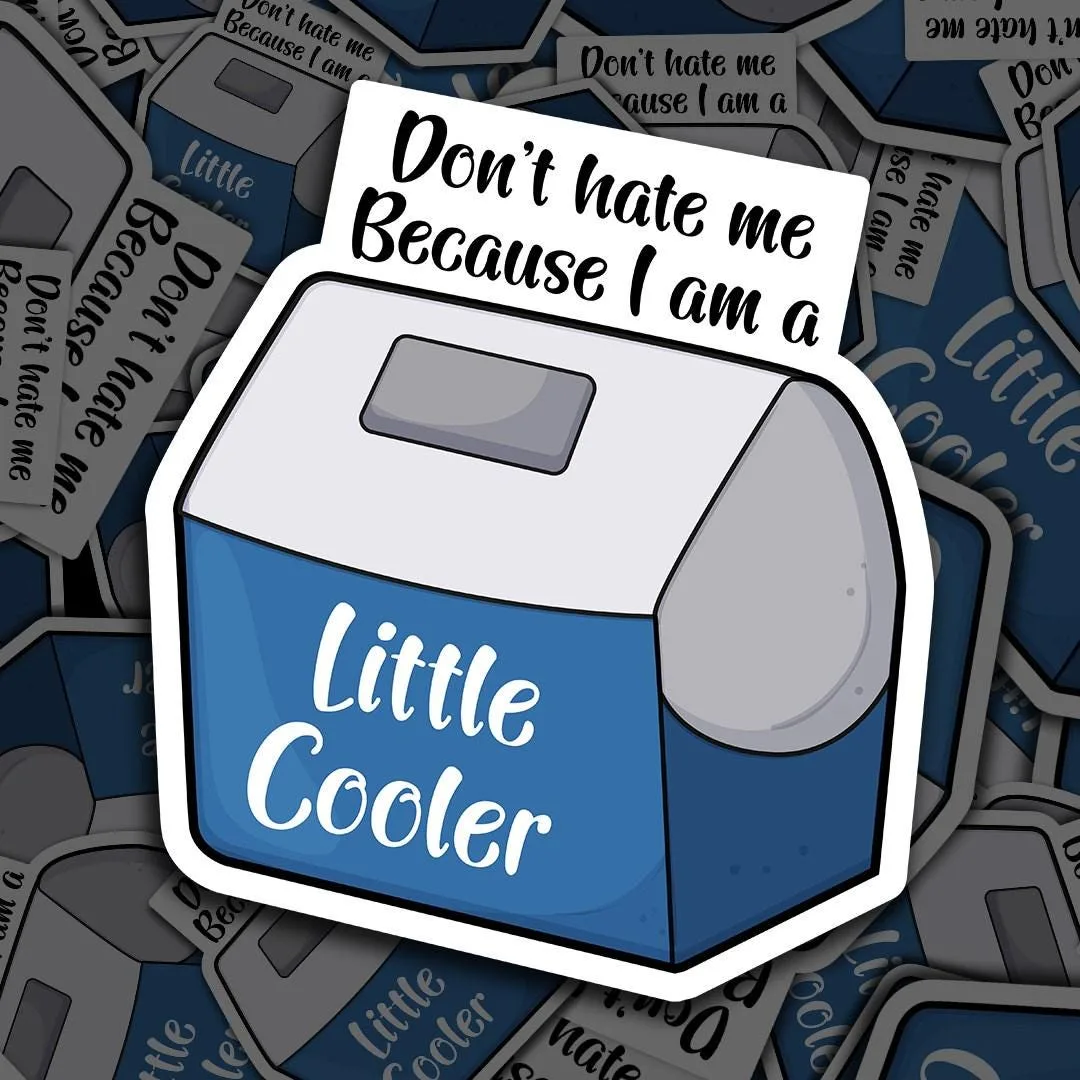 Little Cooler Meme Sticker